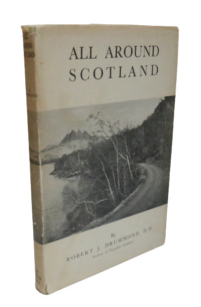 All Around Scotland by Robert J. Drummond, 1947