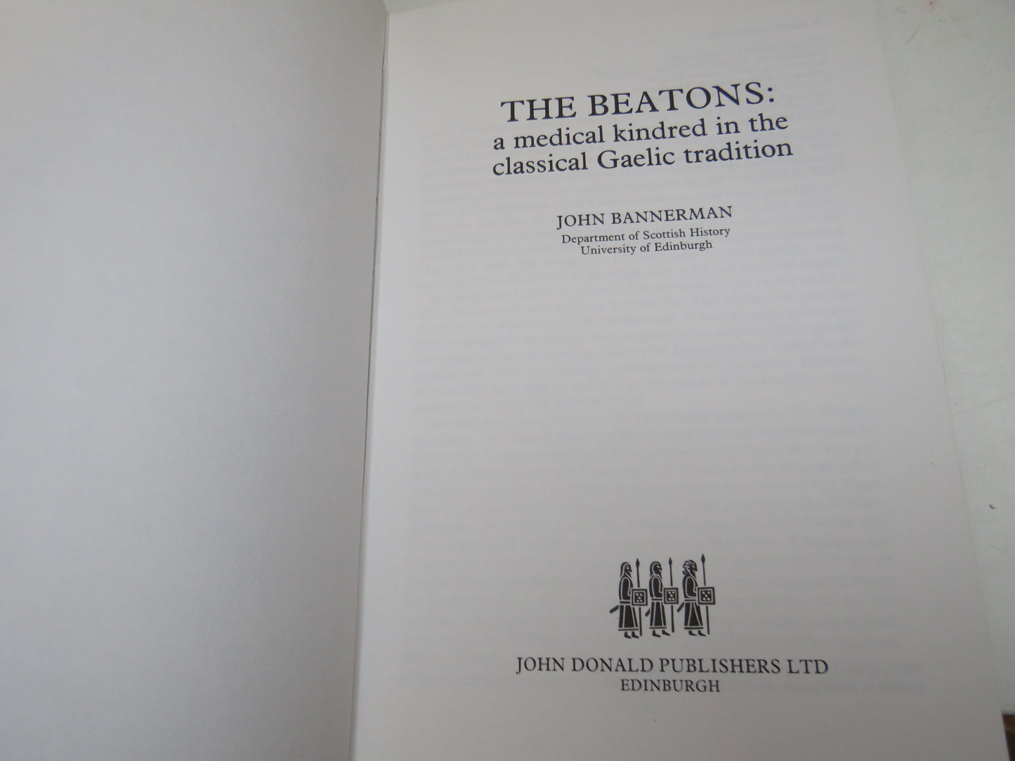 The Beatons A Medical Kindred In The Classical Gaelic Tradition By John Bannerman 1986