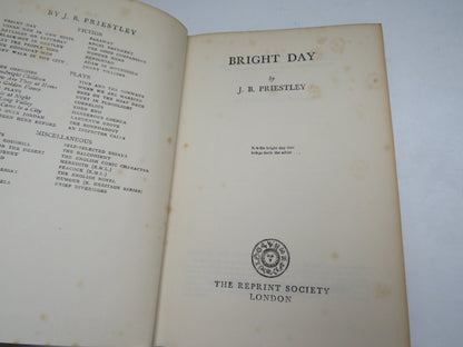 Bright Day By J.B. Priestley 1948