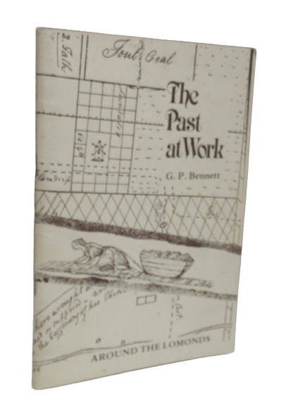 The Past at Work, Around the Lomonds, by G. P. Bennett book front cover