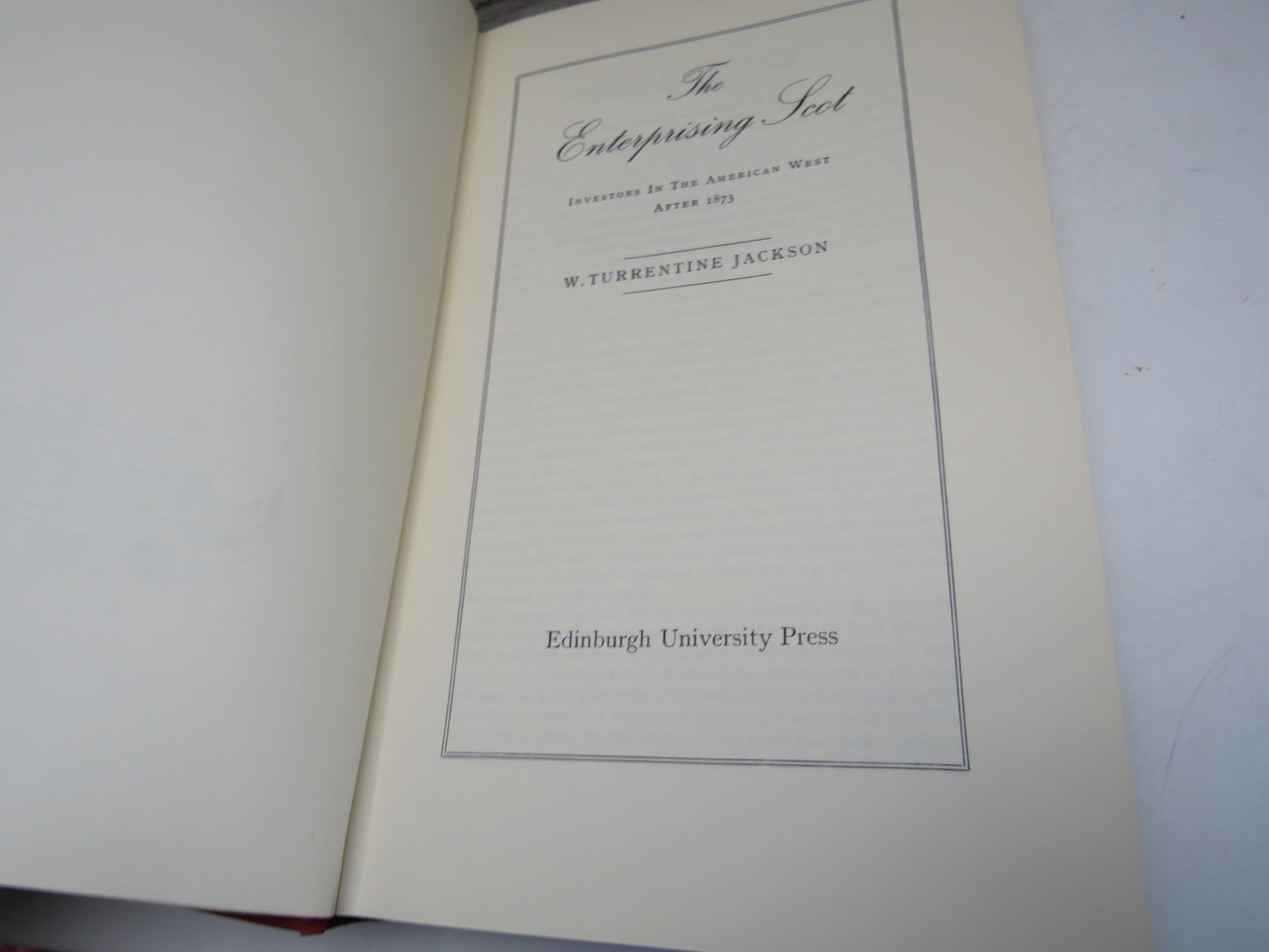 The Enterprising Scot Investors In The American West After 1873 By W. Turrentine Jackson 1968