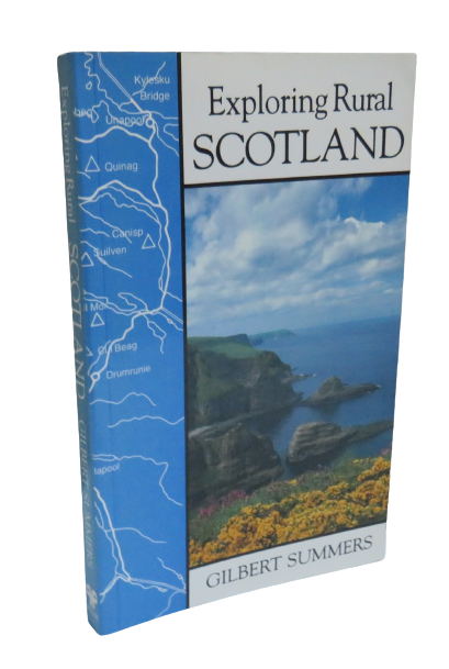 Exploring Rural Scotland by Gilbert Summers, 1990