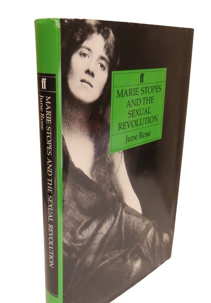 Marie Stopes and The Sexual Revolution By June Rose 1992 book front cover