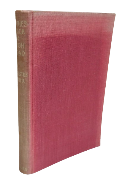 Heather-Track & High Road A Book of Scottish Journeys By Augustus Muir 1944 1st Edition