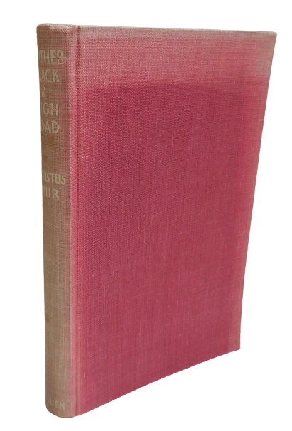 Heather-Track & High Road A Book of Scottish Journeys By Augustus Muir 1944 1st Edition book front cover