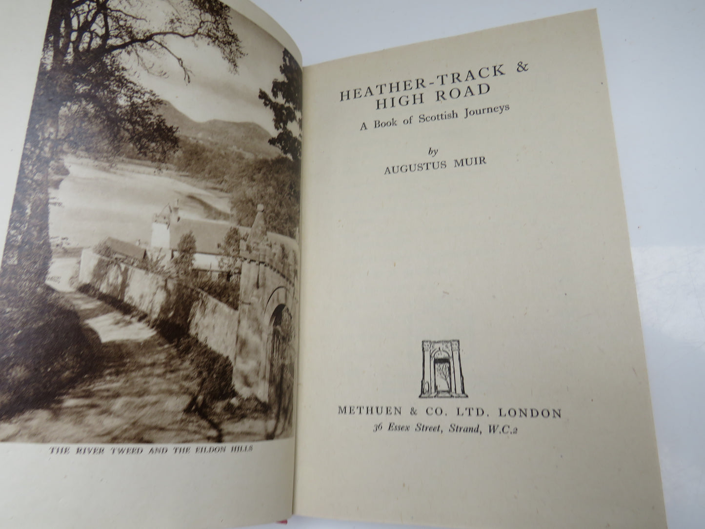 Heather-Track & High Road A Book of Scottish Journeys By Augustus Muir 1944 1st Edition