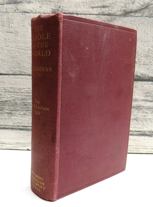 The Riddle of the World By D. S. Cairns 1937
