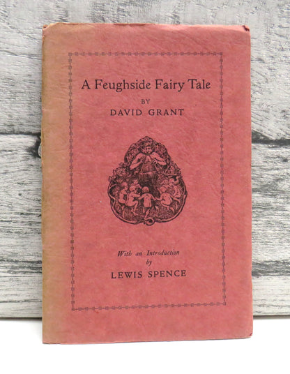 A Feughside Fairy Tale By David Grant 1937