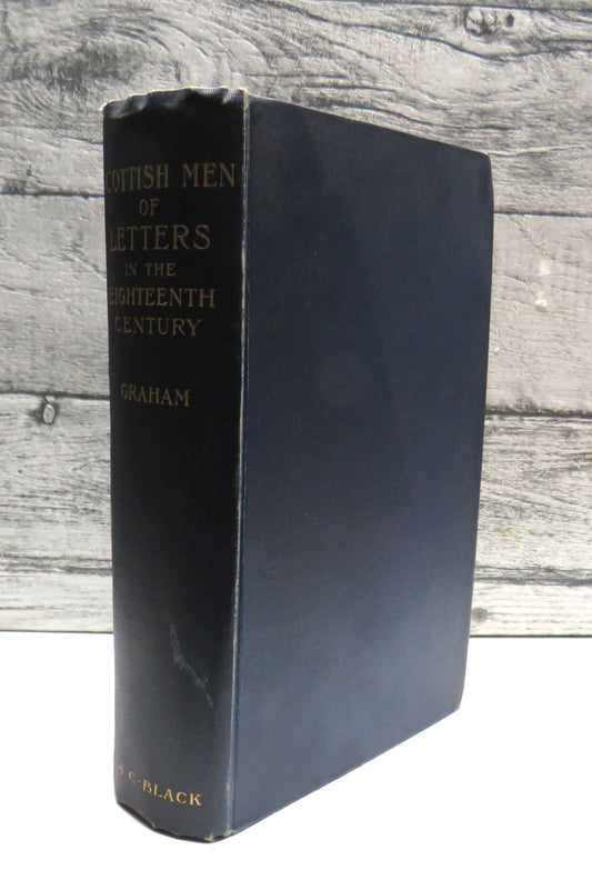 Scottish Men of Letters In The Eighteenth Century By Henry Grey Graham 1901