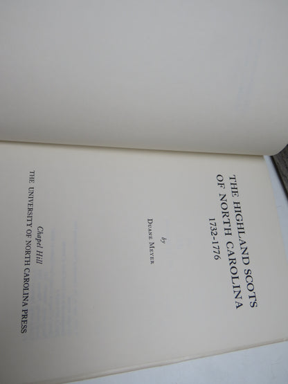 The Highland Scots of North Carolina 1732-1776 By Duane Meyer 1978