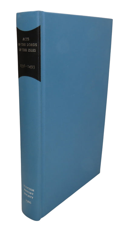 Acts of the Lords of the Isles 1336-1493, Jean Munro & R. W. Munro (Ed) 1986 book front cover