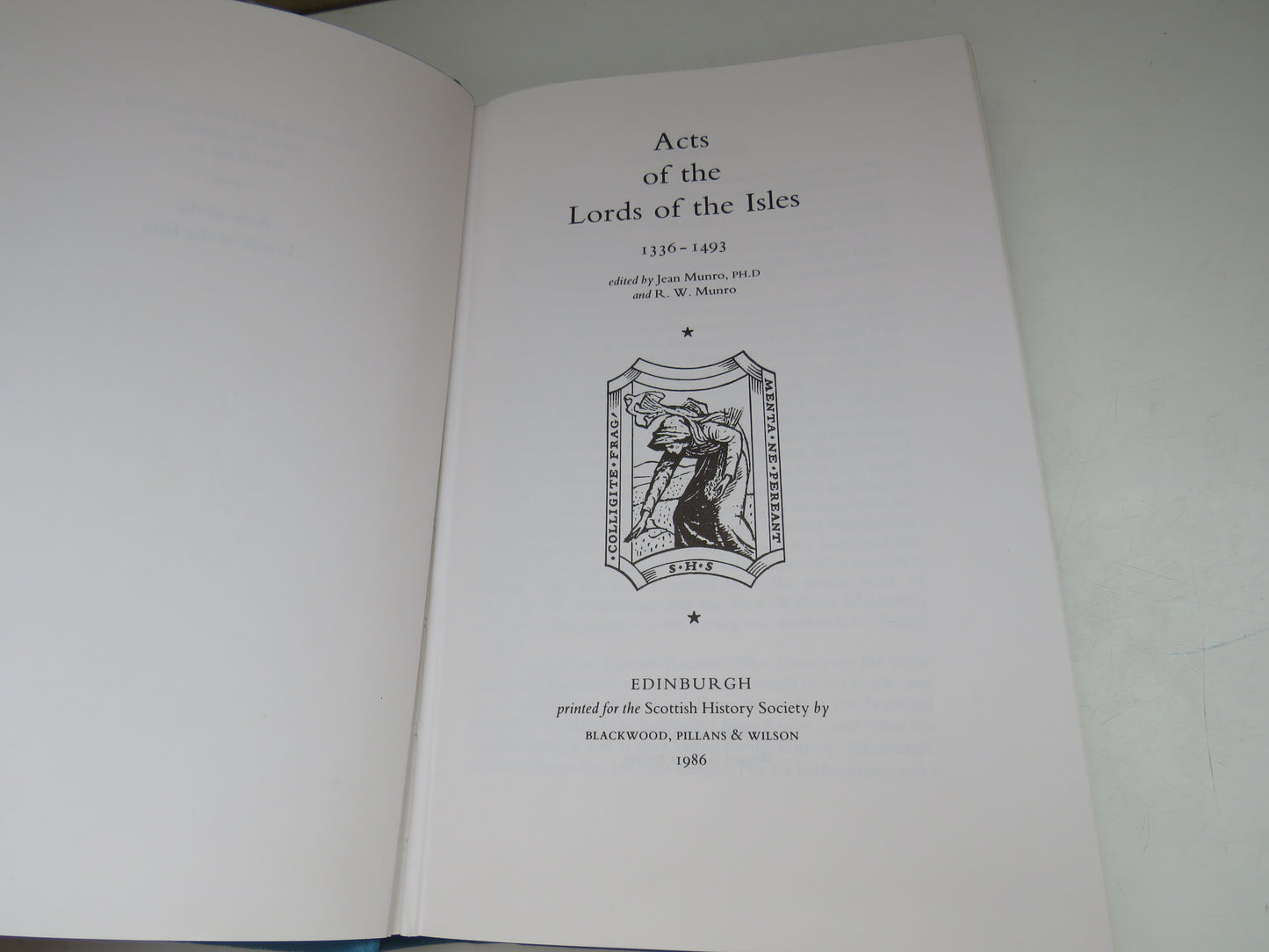 Acts of the Lords of the Isles 1336-1493, Jean Munro & R. W. Munro (Ed) 1986