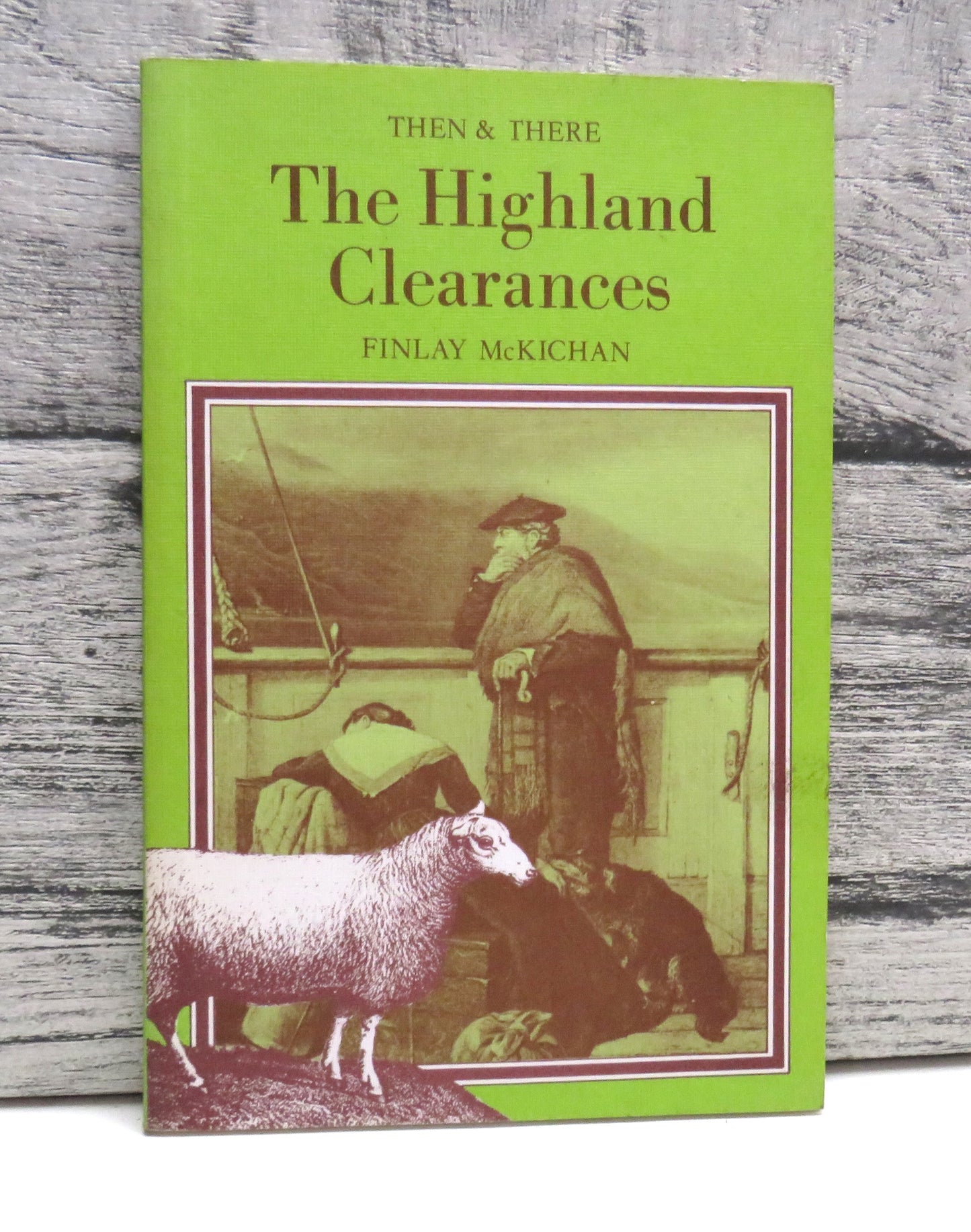 The Highland Clearances By Finlay McKichan 1977