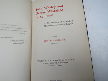 John Wesley and George Whitefield In Scotland Or, The Influence of the Oxford Methodists On Scottish book image 4