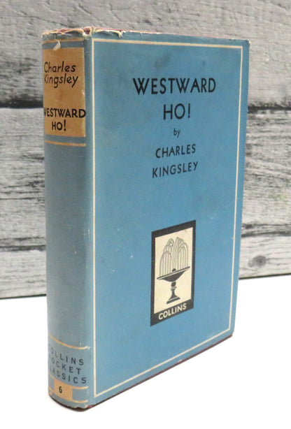 Westward Ho! By Charles Kingsley Collins Pocket Classics book front cover