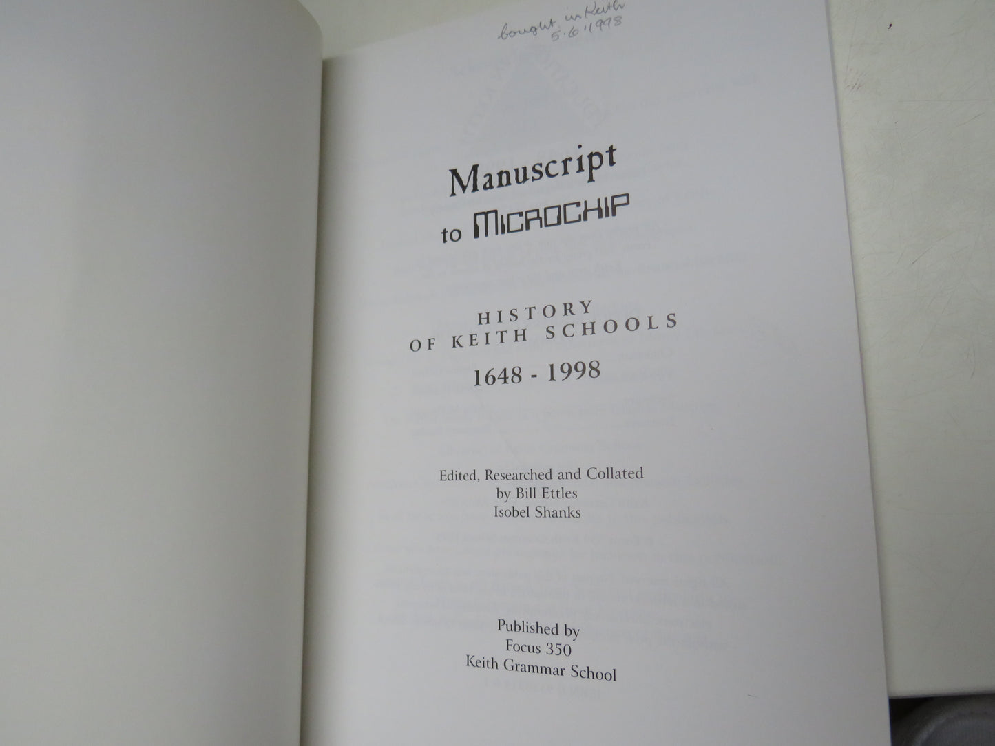 Manuscript To Microchip History of Keith Schools 1648-1998