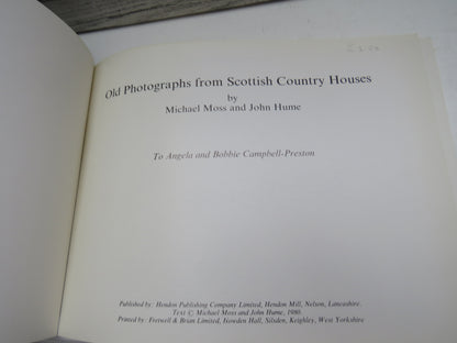 Old Photographs From Scottish Country Houses By Michael Moss and John Hume