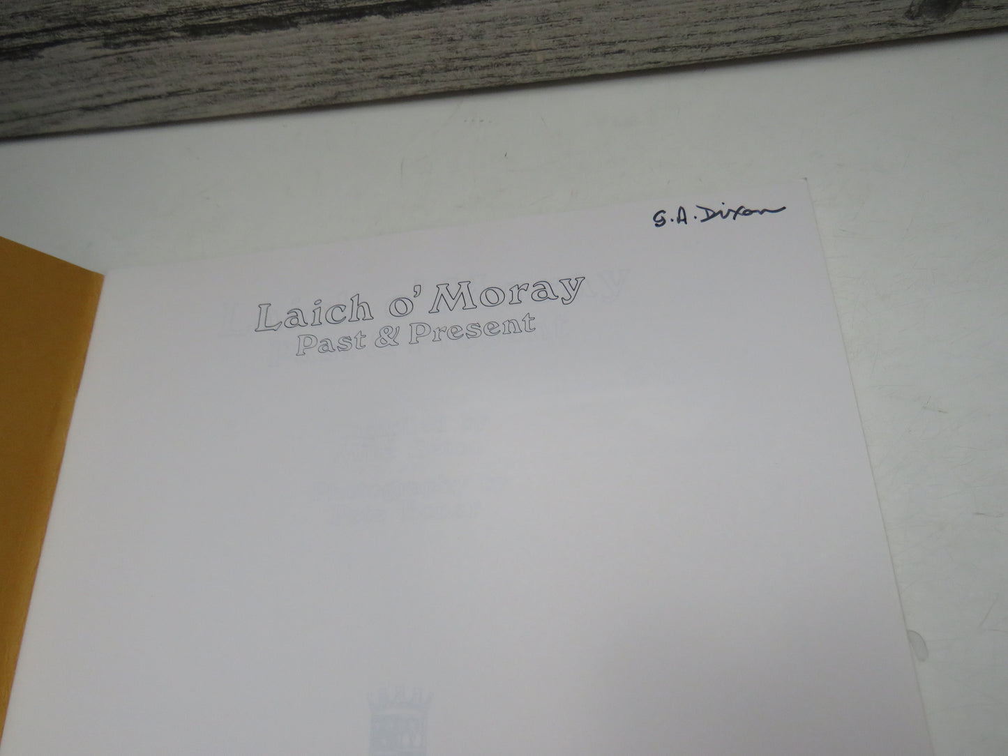 Laich O'Moray Past & Present Compiled By Mike Seton 1985