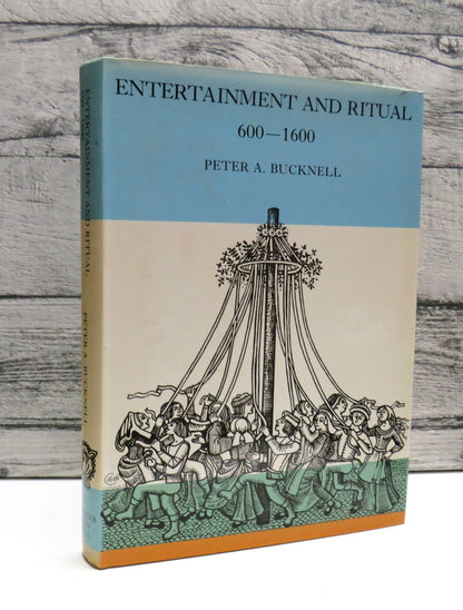 Entertainment and Ritual 600 to 1600 By Peter A. Bucknell 1979