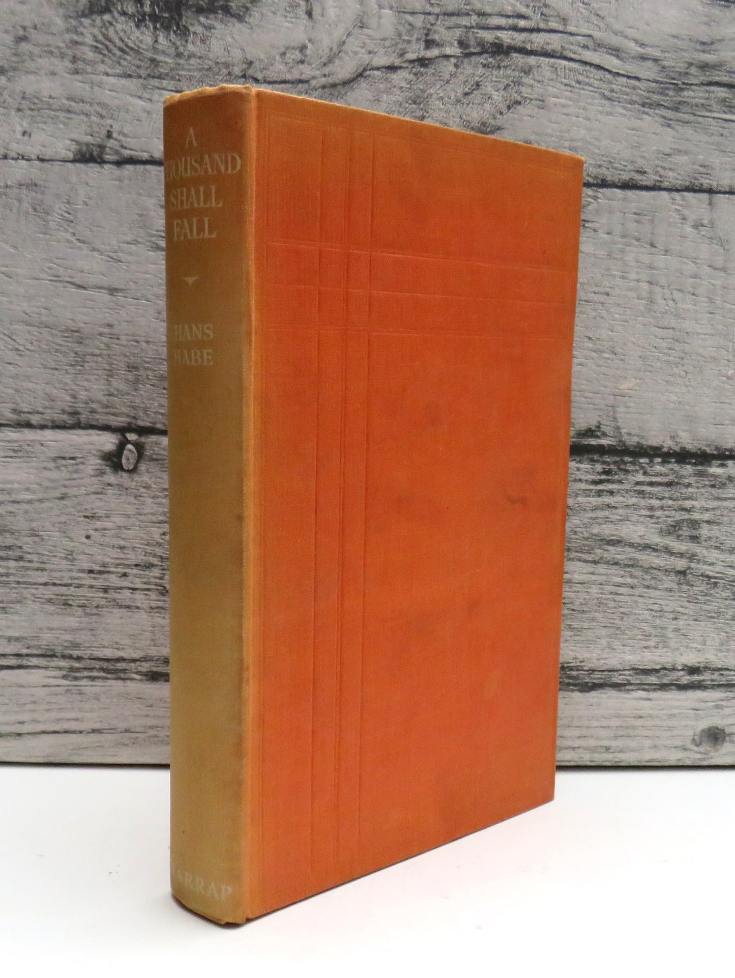 A Thousand Shall Fall By Hans Habe 1942