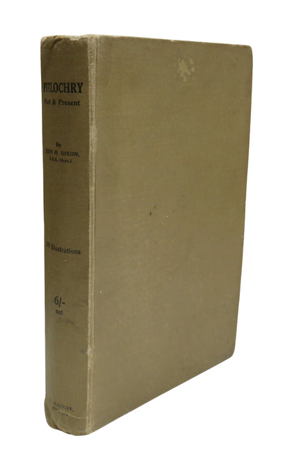 Pitlochry Past and Present: Being A Guide Book For Visitors and Tourists and For Boy Scouts By John  book front cover