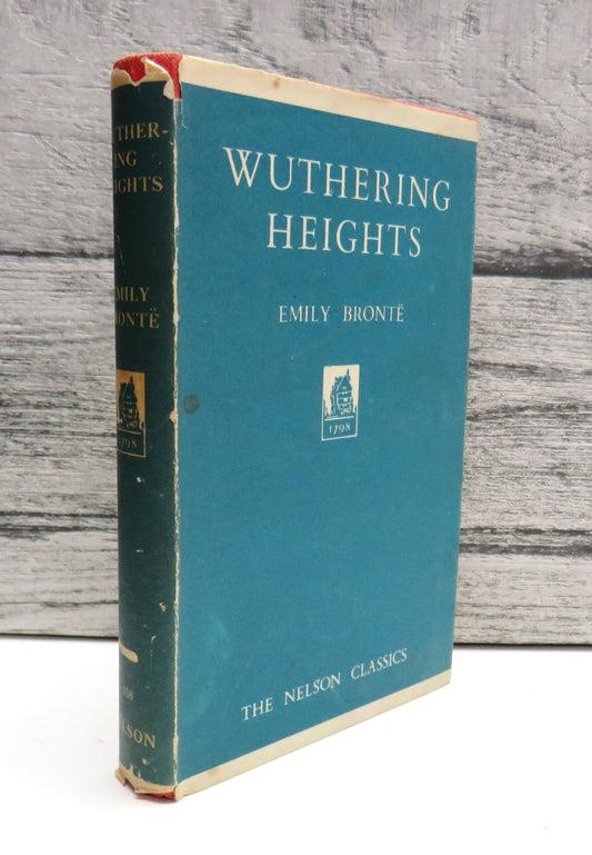 Wuthering Heights By Emily Bronte - The Nelson Classics