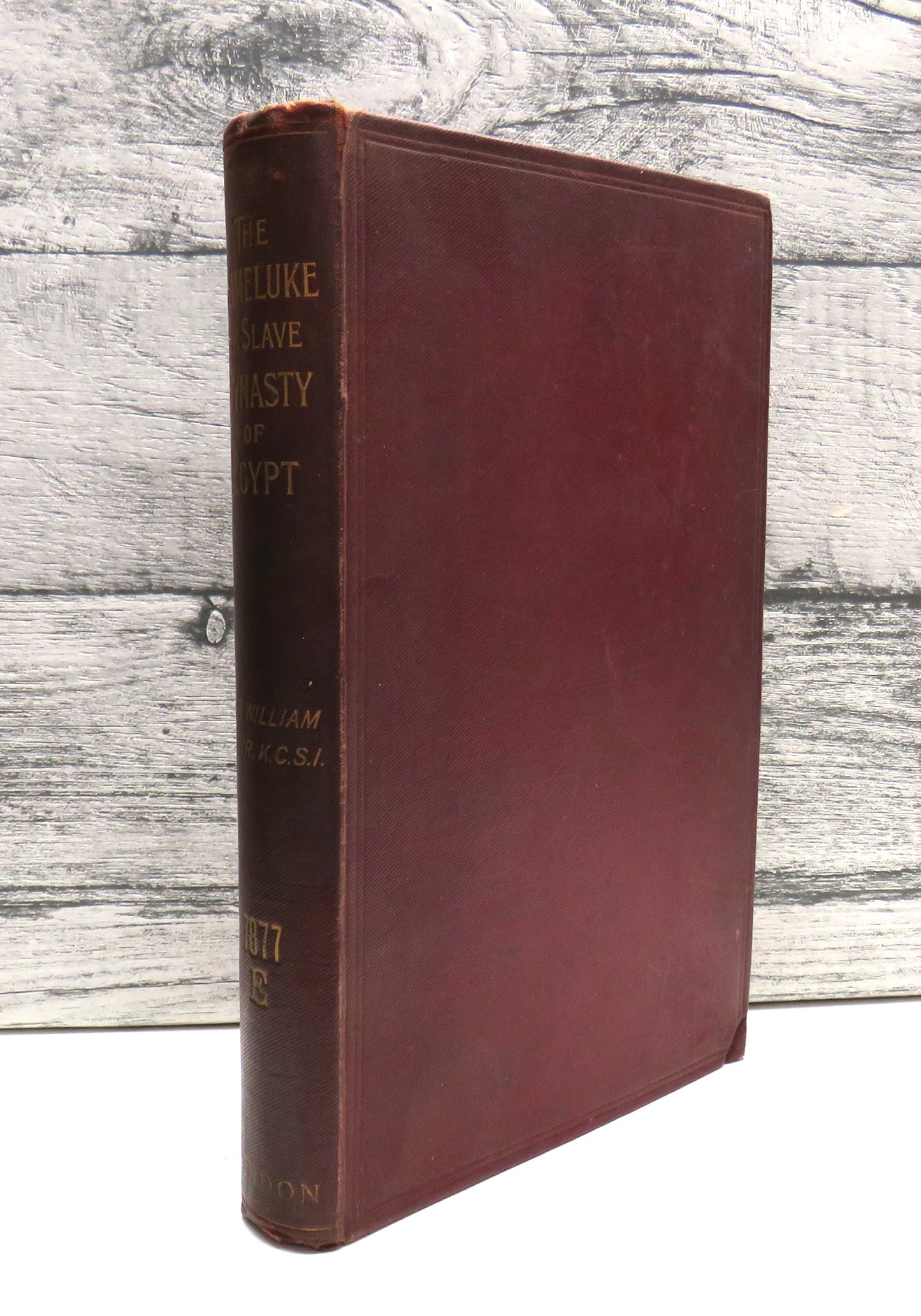 The Mameluke Or Slave Dynasty of Egypt 1260-1517 A.D. By Sir William Muir 1896