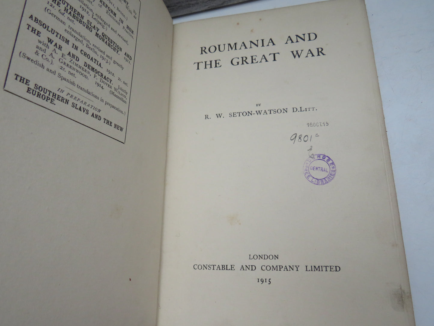 Roumania and the Great War By R. W. Seton-Watson 1915