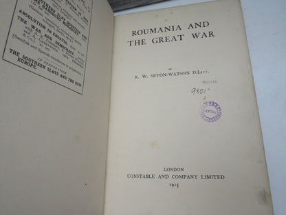 Roumania and the Great War By R. W. Seton-Watson 1915