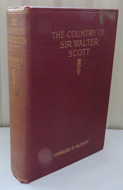 The Country of Sir Walter Scott by Charles S. Olcott 1913 book image 2