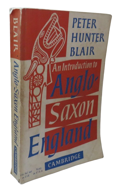 An Introduction To Anglo-Saxon England By Peter Hunter Blair 1966