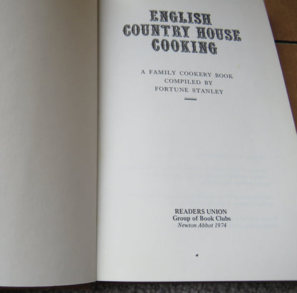 English Country House Cooking, A Family Cook Book by Fortune Stanley, 1974 book image 3