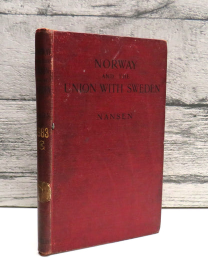 Norway and the Union With Sweden By Fridtjof Nansen 1905