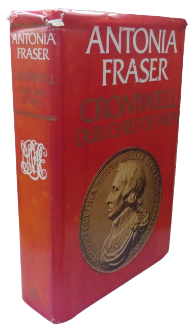 Cromwell Our Chief of Men By Antonia Fraser 1974 book front cover
