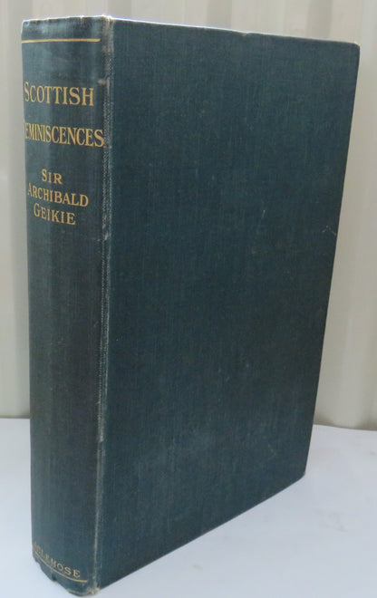 Scottish Reminiscences By Sir Archibald Geikie 1904 book image 2