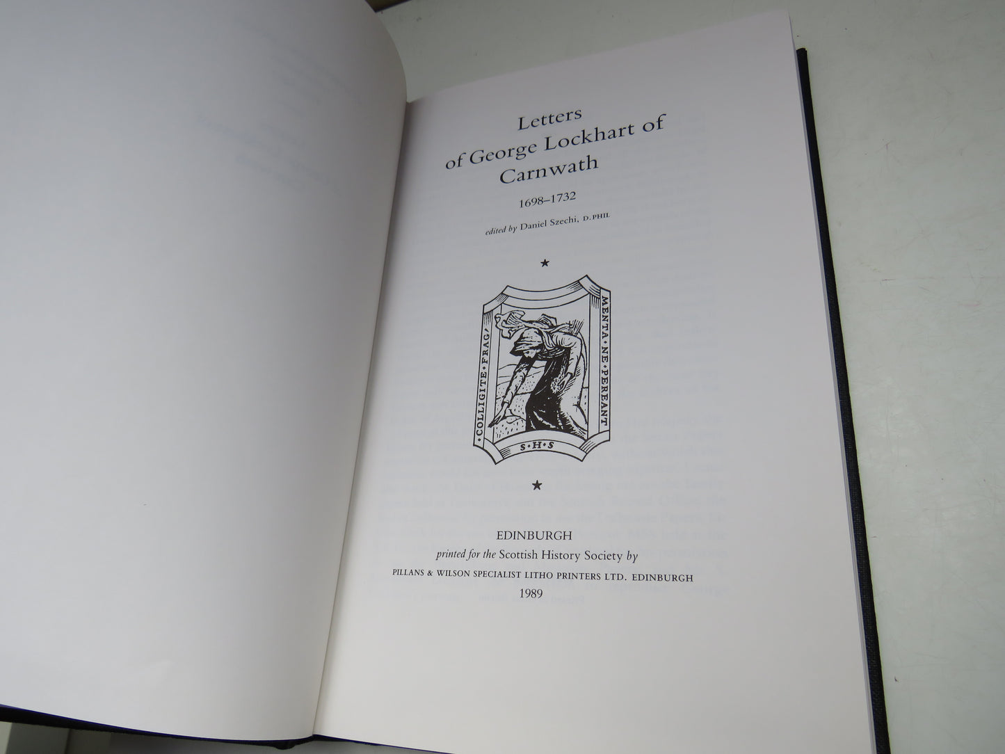 Letters of George Lockhart of Carnwath 1698-1732 Edited By Daniel Szechi 1989