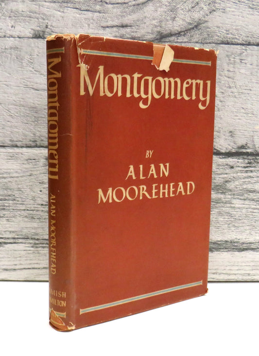 Montgomery A Biography By Alan Moorhead 1947