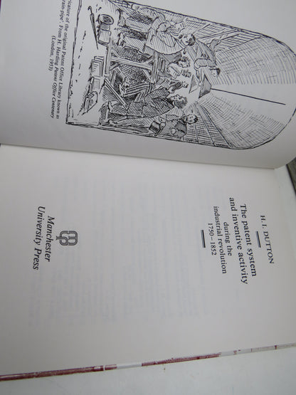 The Patent System and Inventive Activity During The Industrial Revolution 1750-1852 By H.I. Dutton 1 book image 4