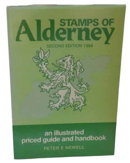 Stamps of Alderney Second Edition 1988 An Illustrated Priced Guide and Handbook By Peter E Newell book front cover
