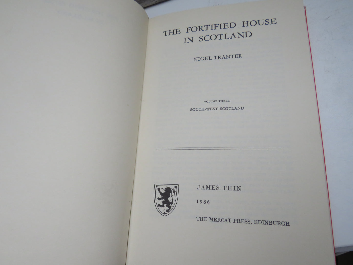 The Fortified House In Scotland By Nigel Tranter Volume Three South-West Scotland 1986