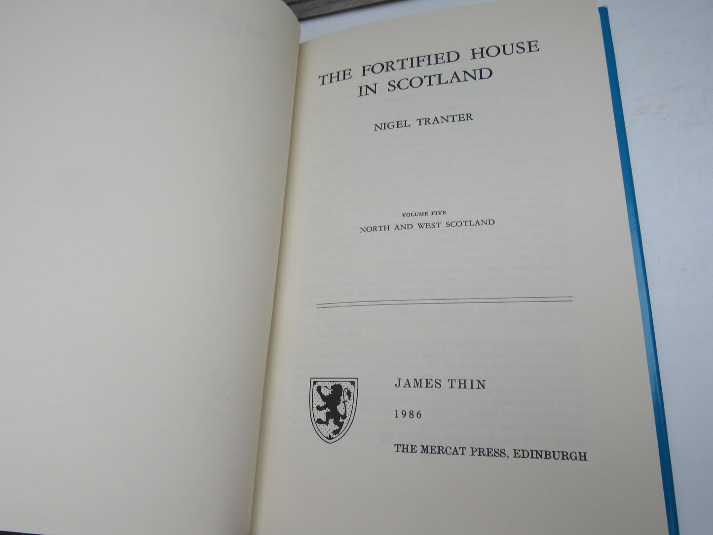 The Fortified House In Scotland By Nigel Tranter Volume Five North and West Scotland 1986