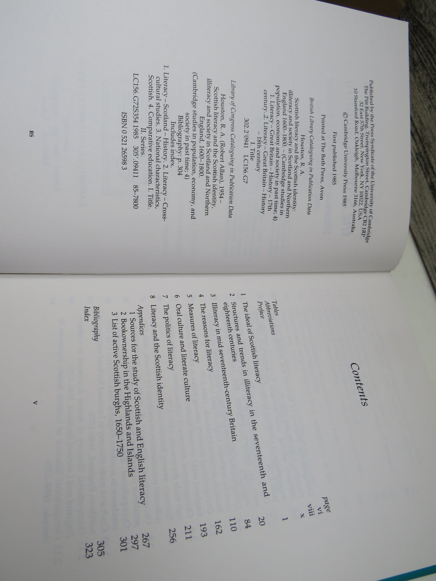 Scottish Literacy and the Scottish Identity Illiteracy and Society In Scotland and Northern England 1600-1800 By R. A. Houston 1985