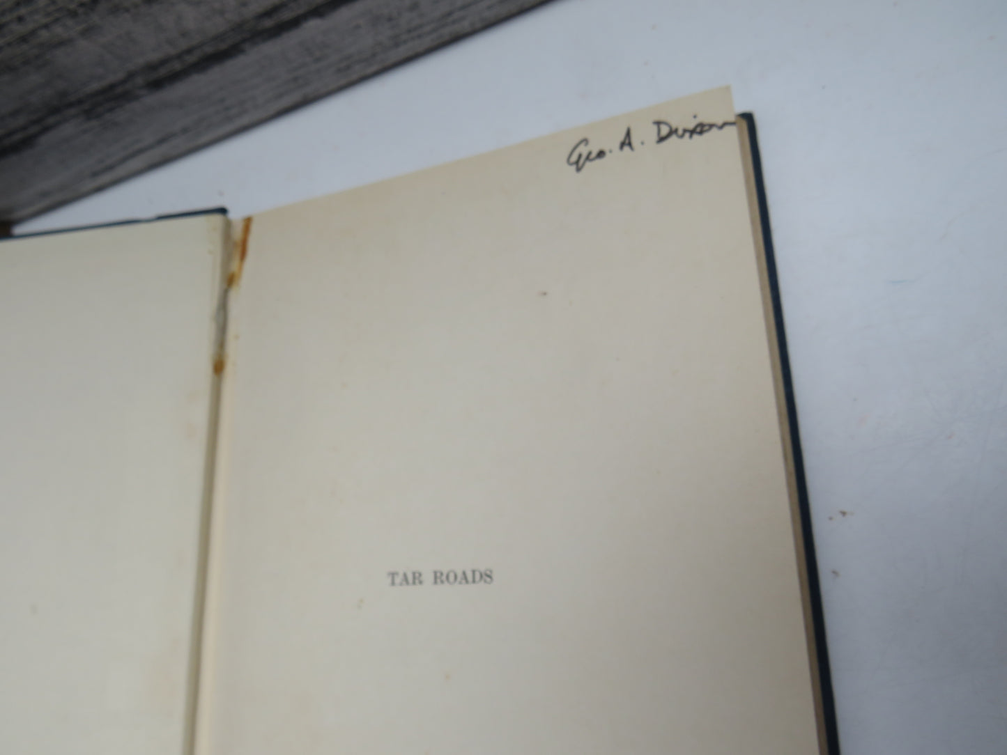 Tar Roads By A. C. Hughes, W. G. Adam & F. J. E. China 1938