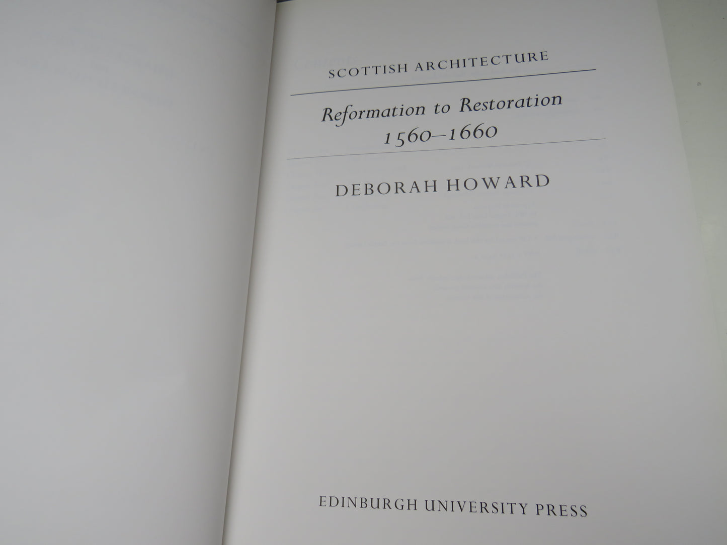 Scottish Architecture Reformation To The Restoration, 1560-1660 By Deborah Howard 1995