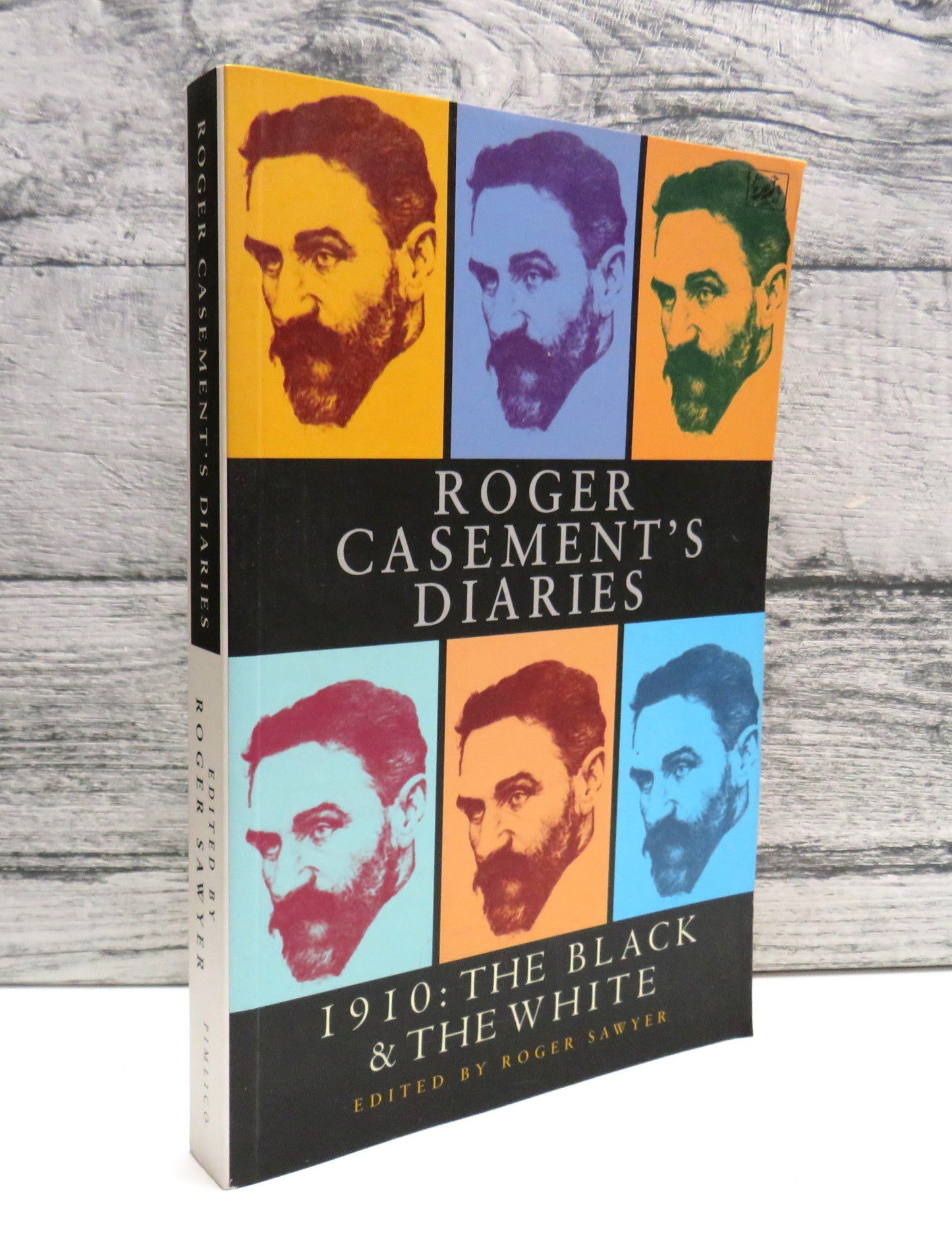Roger Casement's Diaries 1910: The Black and the White Edited By Roger Sawyer 1997