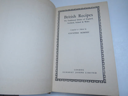 British Recipes The Traditional Dishes of England, Scotland, Ireland & Wales Compiled &  Edited By C book image 4