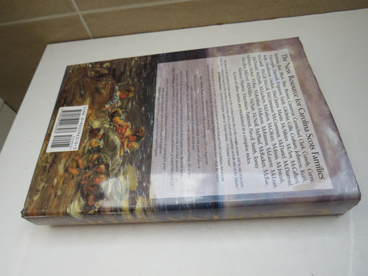 Carolina Scots An Historical and Genealogical Study of Over 100 Years of Emigration By Douglas F. Kelly With Caroline Switzer Kelly 1998