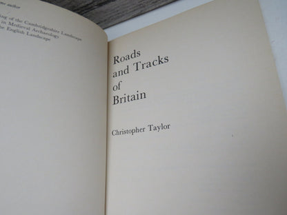 Roads and Tracks of Britain By Christopher Taylor 1982