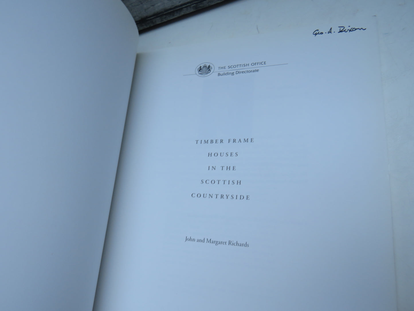 Timber Frame Houses In The Scottish Countryside By John and Margaret Richards 1994