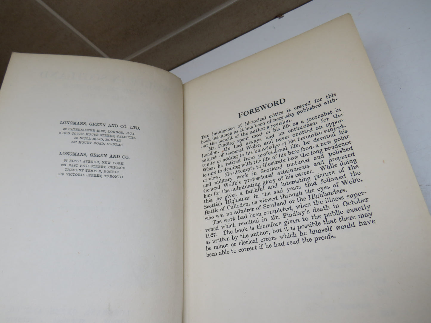 Wolfe In Scotland In The '45 and From 1749 To 1753 By J.T. Findlay 1928